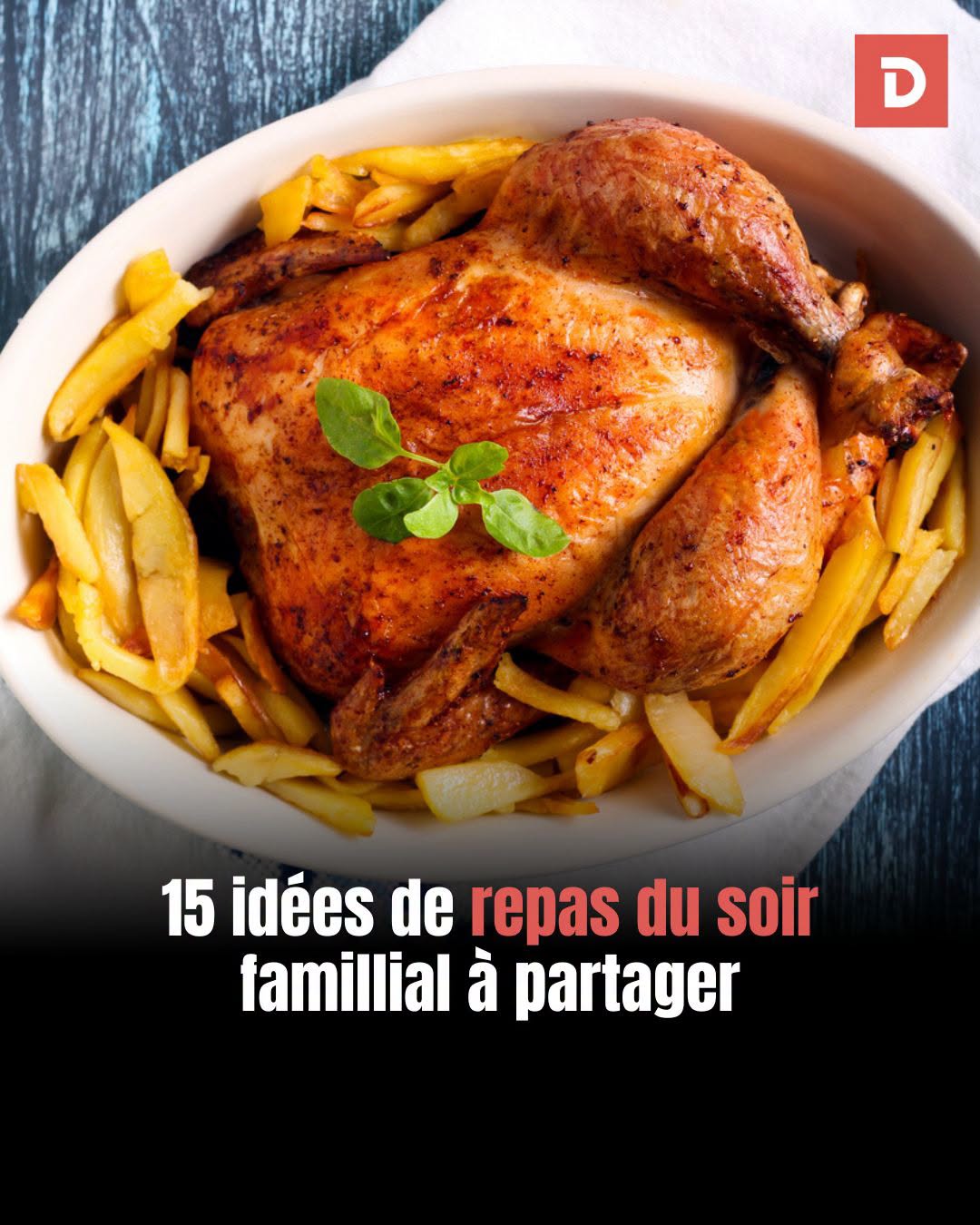 15 idées de repas du soir famillial à partager