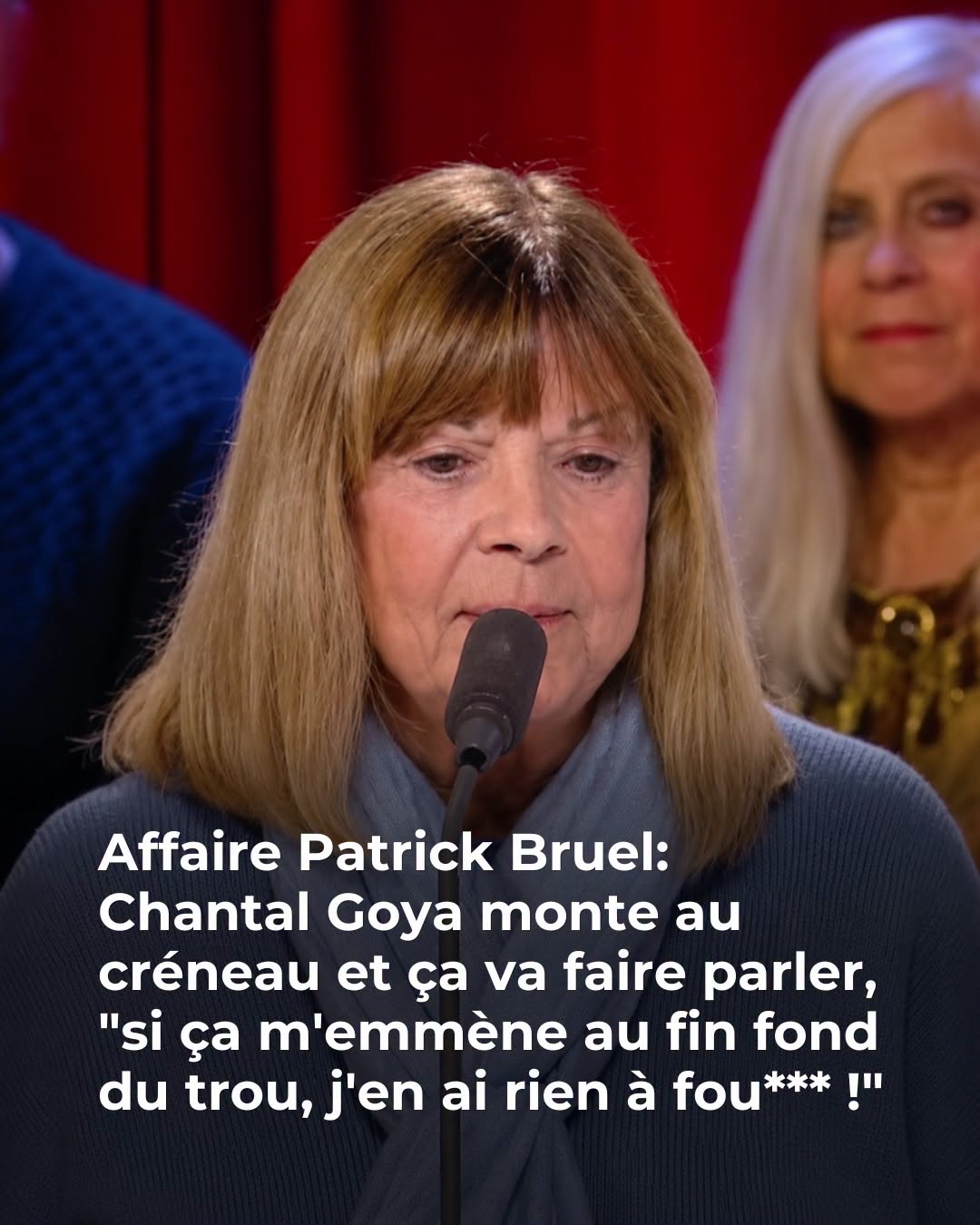Chantal Goya réagit avec colère à l’affaire Patrick Bruel et fait une promesse aux victimes de violences
