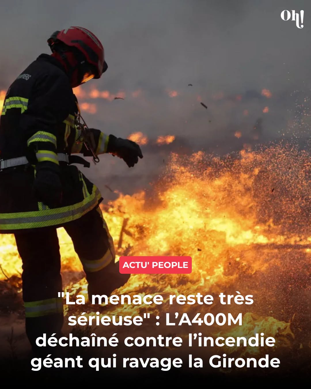 L’armée française mobilise l’A400M et des moyens inédits pour contrer les incendies en Gironde