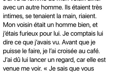 J’étais prêt à dénoncer la femme de mon voisin pour infidélité, puis elle m’a révélé une vérité qui m’a brisé le cœur