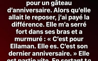 Un simple geste de gentillesse au magasin, je m’en souviendrai toujours