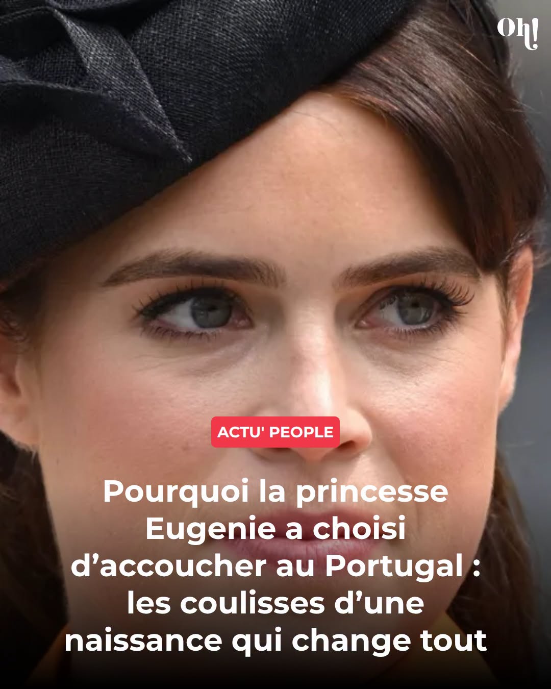 Pourquoi la princesse Eugenie a choisi d’accoucher au Portugal : les coulisses d’une naissance qui change tout