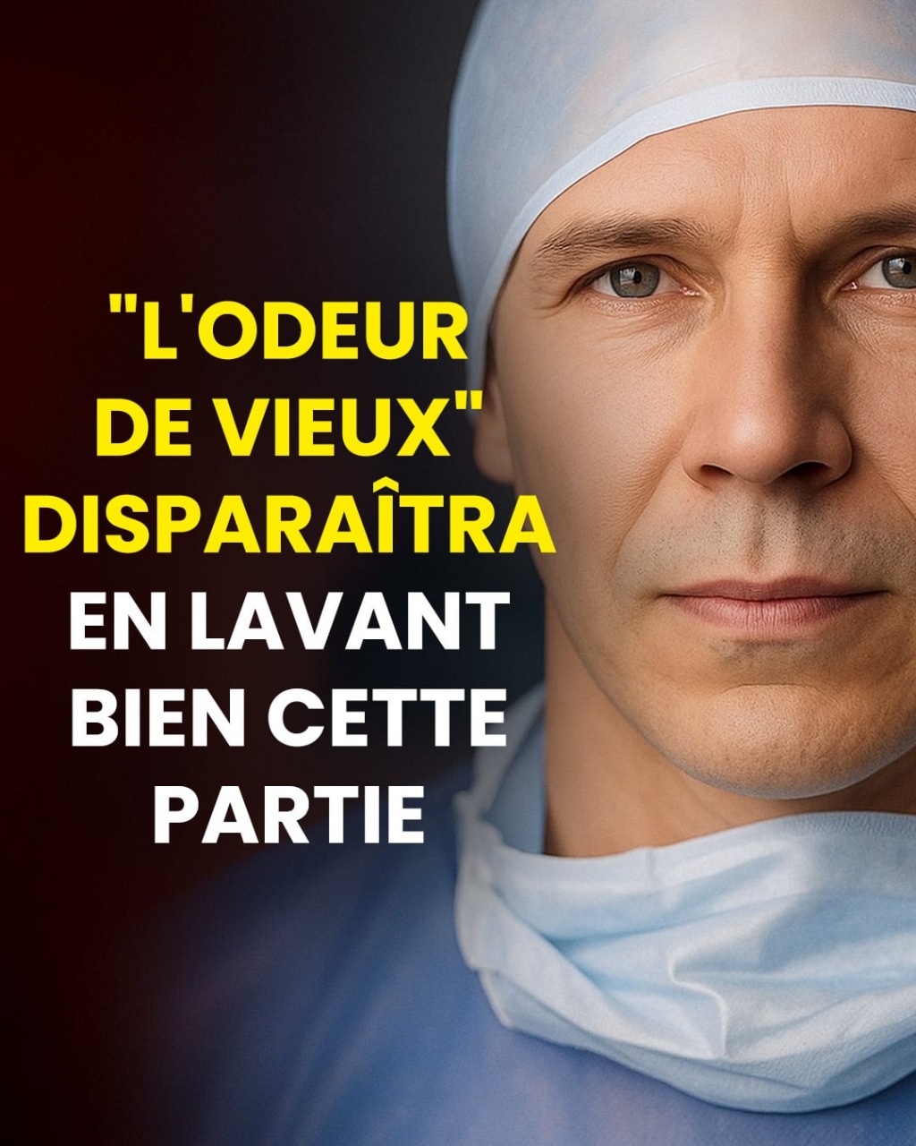 Un médecin révèle l’origine de “l’odeur de vieux” et comment l’éliminer en 3 minutes avec ce savon